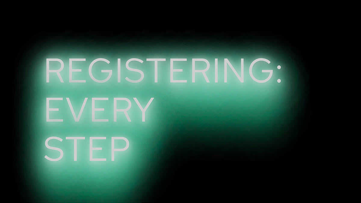 Registering: very step